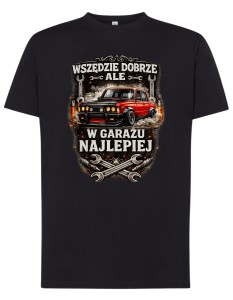 Koszulka mechanika Wszędzie dobrze ale w garażu najlepiej – męski t-shirt z nadrukiem auto bandzior