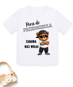 Koszulka do przedszkola – Pora do Przedszkola! Miś